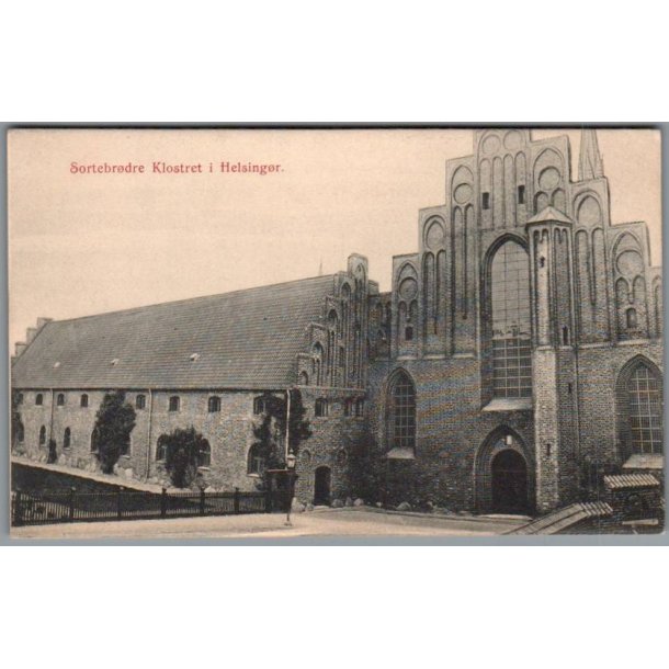 Sortebr�dre Kloster i Helsing�r - Postkort - Ubrugt