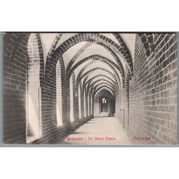 Buegangen i Sct. Maria Kloster - Helsing�r - Postkort - Ubrugt