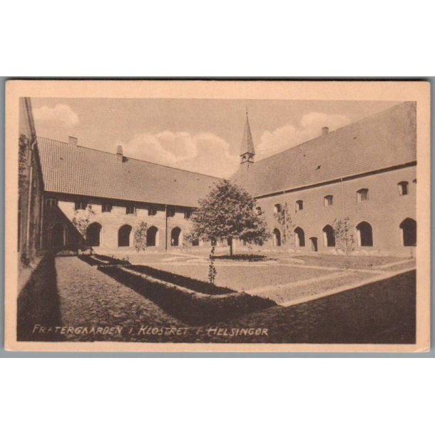 Fratergaarden i Klosteret i Helsing�r - Helsing�r- Postkort - Ubrugt