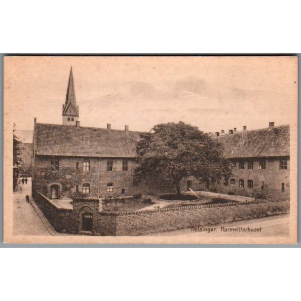 Helsing�r - Karmeliterhuset - Postkort - Ubrugt