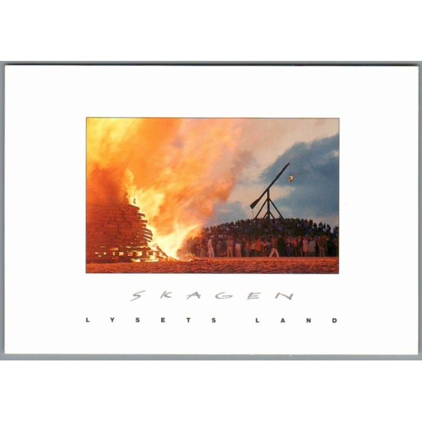 Skagen - Lysets Land - Sankt Hans p� Skagen - Postkort - Ubrugt