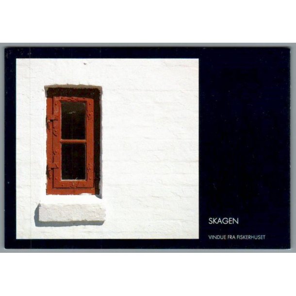 Skagen - Vindue fra Fiskehuset - Postkort - Ubrugt