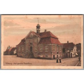 Viborg - Det gamle Raadhus - Postkort - Ubrugt