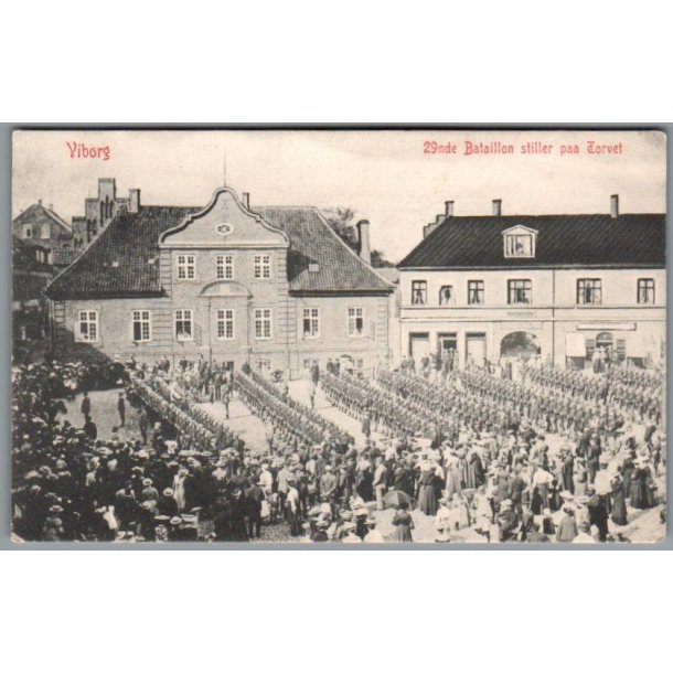 Viborg - 29nde Battaillon stiller paa Torvet - Postkort - Brugt