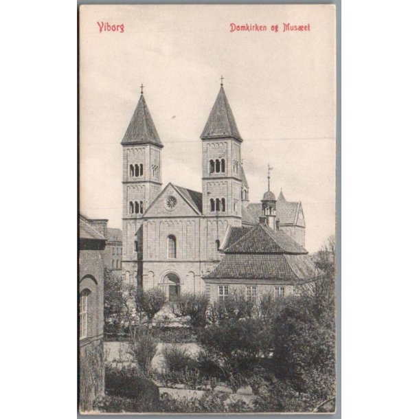 Viborg -  Domkirken og Mus�et - Postkort - Brugt