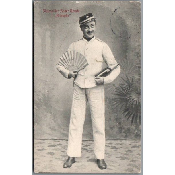 Skuespiller Anker Kreutz i " Nitcuche" - Skuespiller - Postkort - Brugt