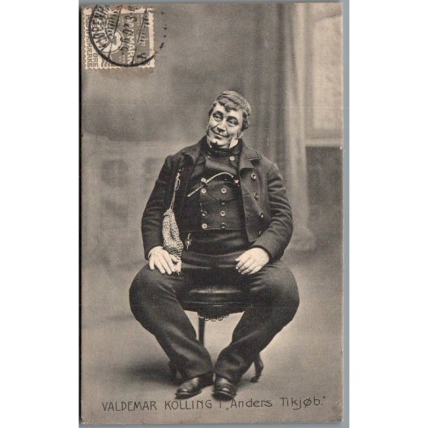 Valdemar Kolling i "Anders Tikb" - Skuespiller - Postkort - Brugt