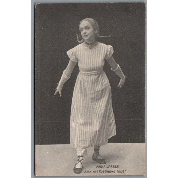 Anna Larsen i "Et Eventyr i Rosenborg Have"- Skuespiller - Postkort - Ubrugt