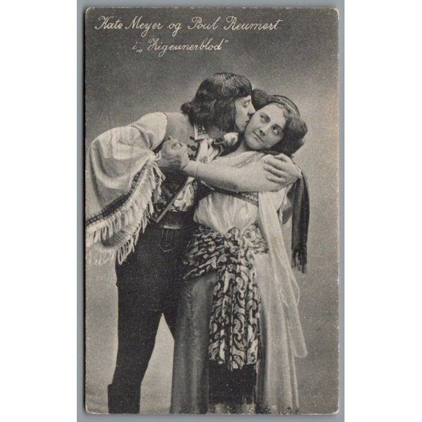 Kate Meyer og Poul Reumert i "Zigeunerblod" - Skuespiller - Postkort - Ubrugt