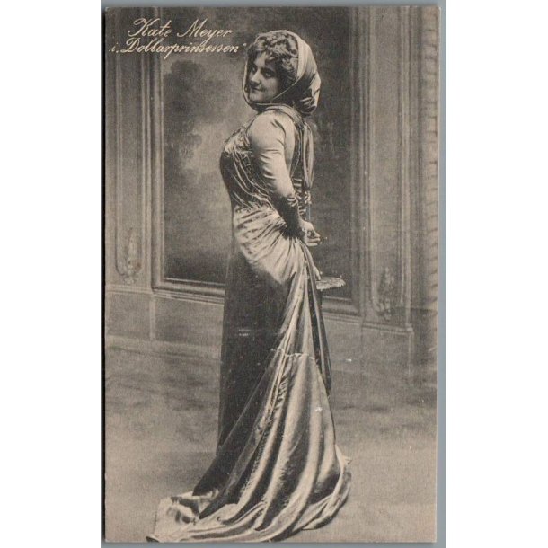 Kate Meyer i "Dollarprinssen - Skuespiller - Postkort - Brugt