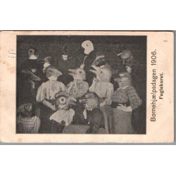 B�rnehj�lpsdagen 1906 - Fuglerkoret - Postkort - Brugt
