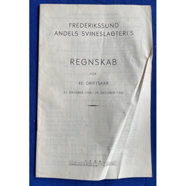 Frederikssund Andels Svineslagteri`s Regnskab 1938 - 1939