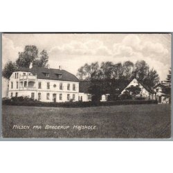 Hilsen fra Brderup Hjskole - E. Larsen u/n - Brugt - Svagt hjrne !