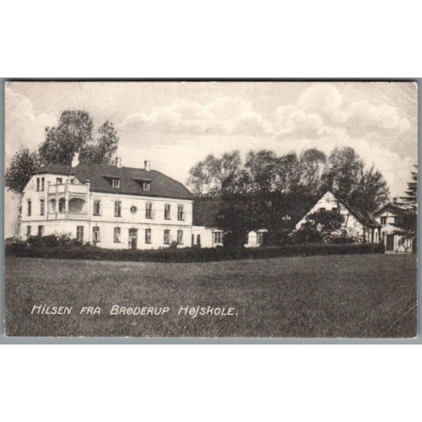 Hilsen fra Brderup Hjskole - E. Larsen u/n - Brugt - Svagt hjrne !