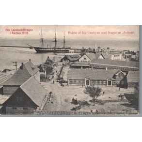 Landsudstillingen i Aarhus 1909 - Stationsbyen med Fregatten Jylland - Postkort - Brugt