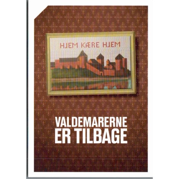 Valdemarerne er tilbage - u/n - Ubrugt