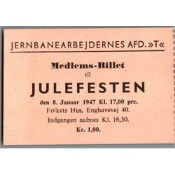Jernbanearbejdernes Afd. T - Medlemsbillet - Julefesten 1947