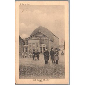 C. Bayer - Det Kongl. Theater (1862) - Postkort - Brugt
