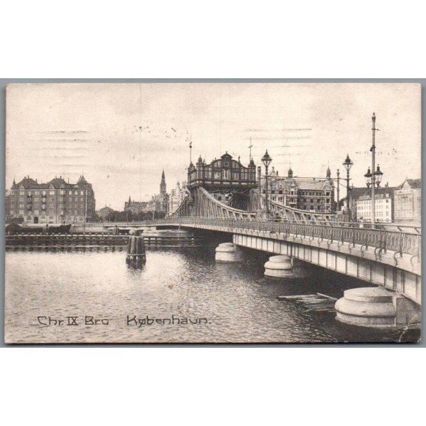 K�benhavn - Chr. d.IXs Bro - Postkort - Brugt