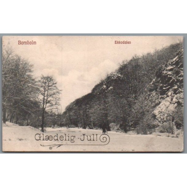Bornholm - Ekkodalen - Gl�delig Jul ! - Postkort - Brugt