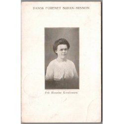 Dansk Forenet Sudan Mission - Frk. Hansine Kristiansen - Missioner  - Brugt