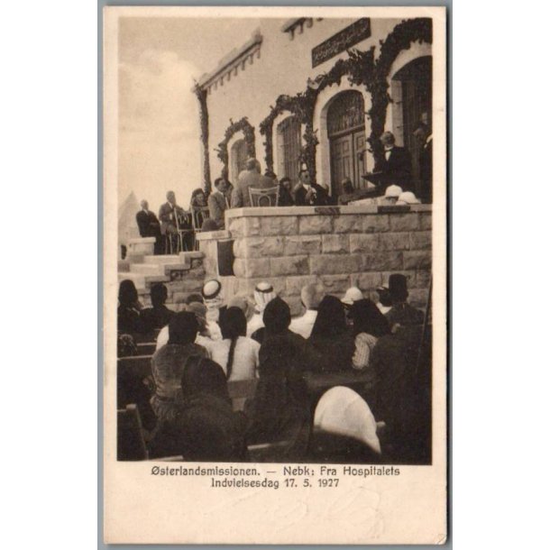 sterlandsmissionen - Nebk - Fra hospitalets Indvielsesdag 1927  - Ubrugt