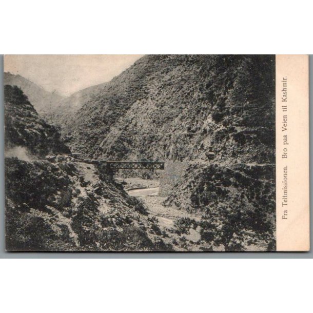 Teltmissionen - Bro p vejen til Kashmir - Pakistan - Brugt