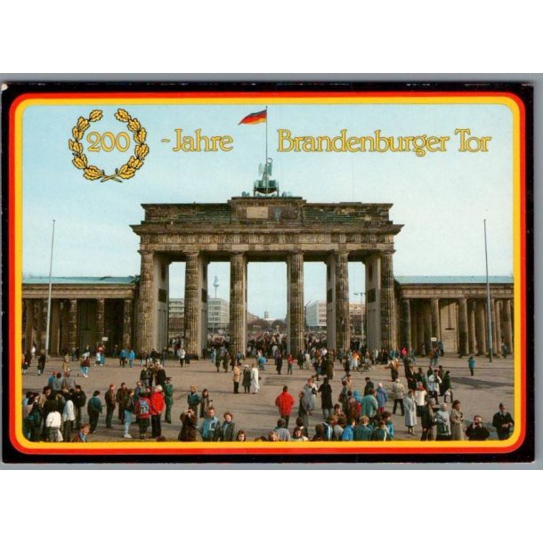 200 - Jahre Brandenburg Tor - Berlin - Tyskland - Postkort - Ubrugt