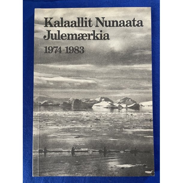 Det gr�nlandske Julem�rke - 1974 - 1983