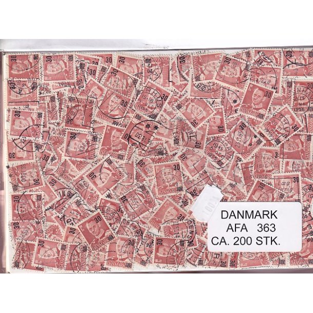 Danmark 200 stk Afa nr.363 - 30 p 20 re. - Stemplet/ustemplet