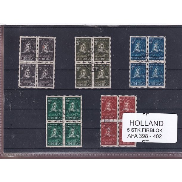 Holland Samling - 5 Firblokke - AFA 398 - 402 - Stemplet