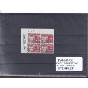 Danmark - AFA 671 Signeret af C. Aghton Friis - Stemplet