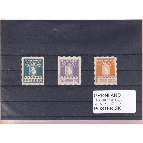 Grnland - Pakkeporto - AFA 15 - 17 - 18 - Postfrisk