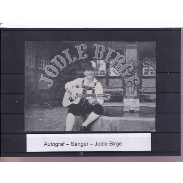 Autograf - Sanger - Jodle Birge