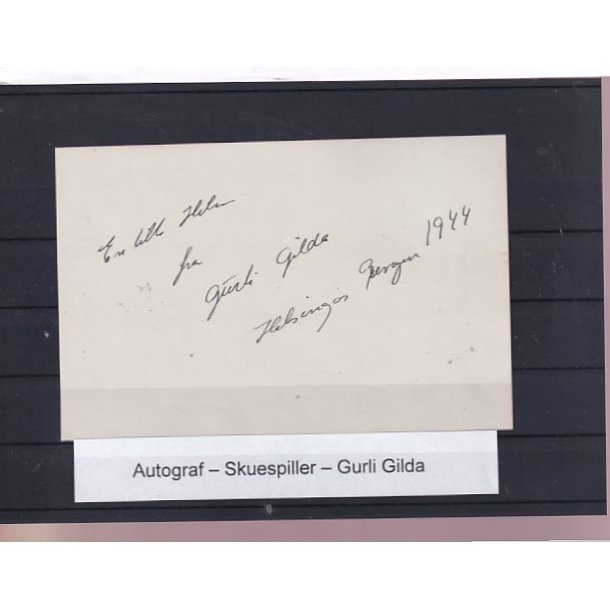 Autograf - Skuespiller - Gurli Gilda