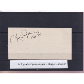 Autograf - Operasanger - Brge Gabrilsen