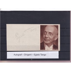  Autograf - Dirigent - Egisto Tange