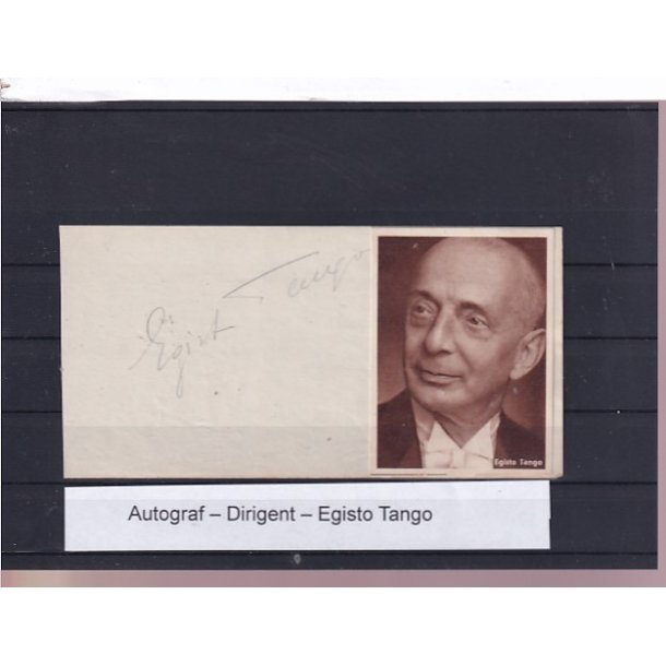  Autograf - Dirigent - Egisto Tange
