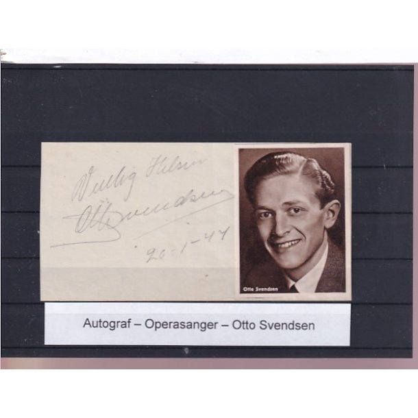 Autograf - Operasanger - Otto Svendsen