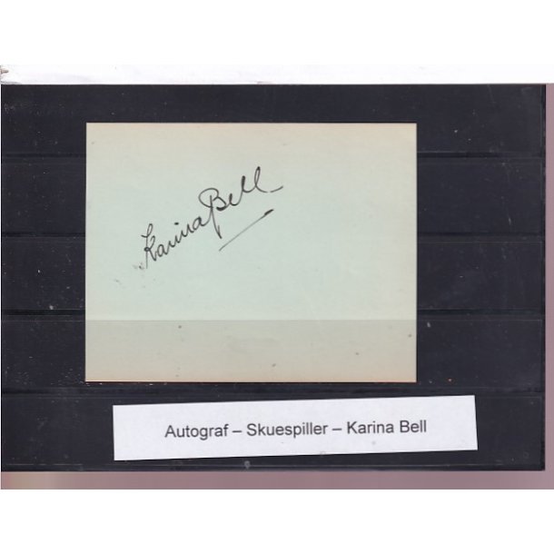 Autograf - Skuespiller - Karina Bell