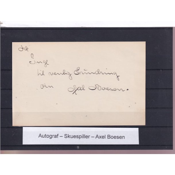 Autograf - Skuespiller - Axel Boesen