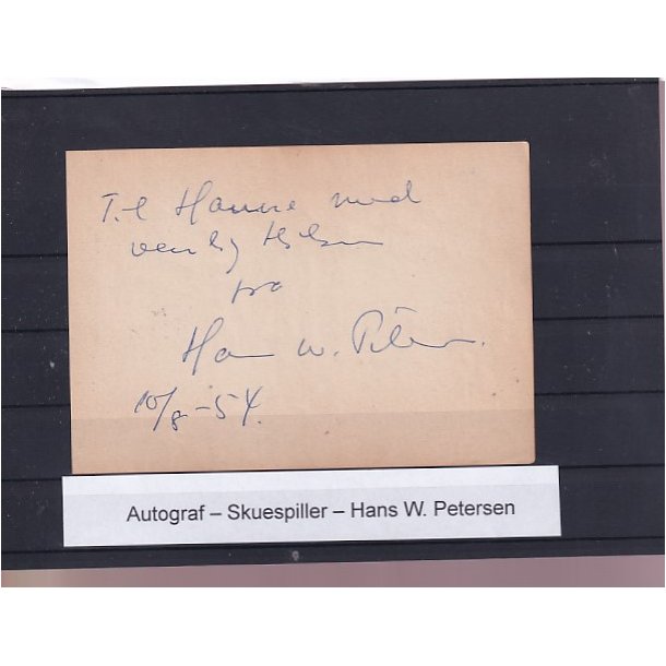 Autograf - Skuespiller - Hans W. Petersen