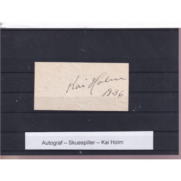 Autograf - Skuespiller - Kai Holm
