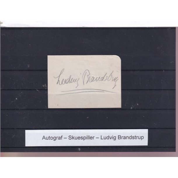 Autograf - Skuespiller - Ludvig Brandstrup