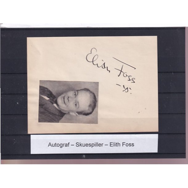 Autograf - Skuespiller - Elith Foss