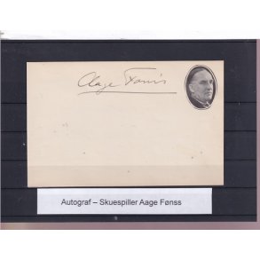 Autograf - Skuespiller - Aage Fnss