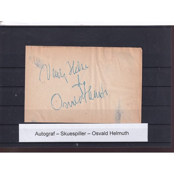 Autograf - Skuespiller - Osvald Helmuth