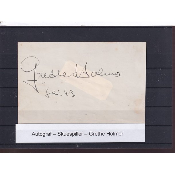 Autograf - Skuespiller - Grethe Holmer - (Matador)