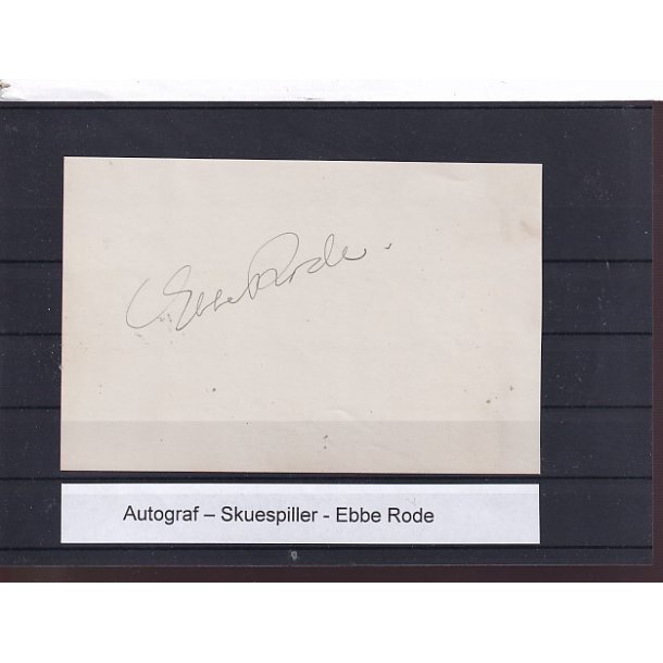 Autograf - Skuespiller - Ebbe Rode