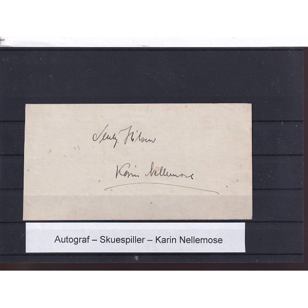 Autograf - Skuespiller - Karin Nellemose  - (Matador)